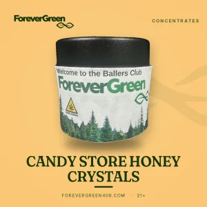 Candy Store honey crystals in a ForeverGreen Ballers Club jar