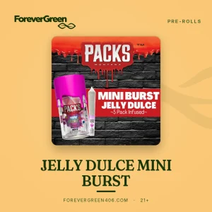 Packs Montana Jelly Dulce Mini Burst five pack of infused pre-rolls at ForeverGreen