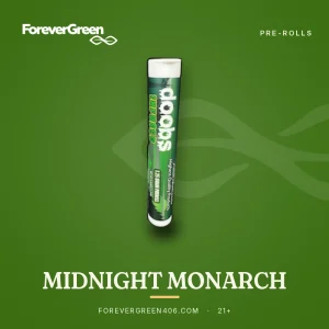 Dabs Midnight Monarch infused pre-roll at ForeverGreen